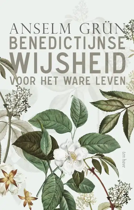 Koop Vandaag Benedictijnse wijsheid voor het ware leven / Druk 12