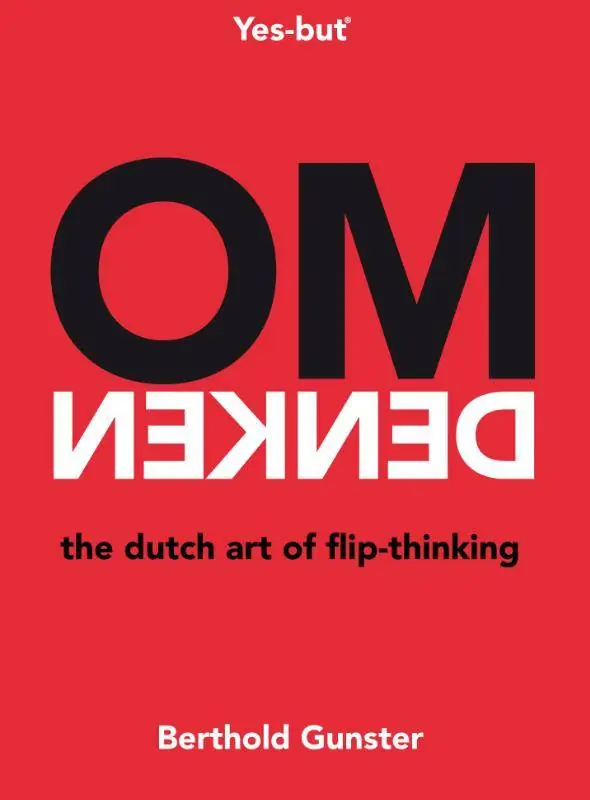 Gratis Verzending Omdenken, the Dutch art of flip-thinking / 1st Edition