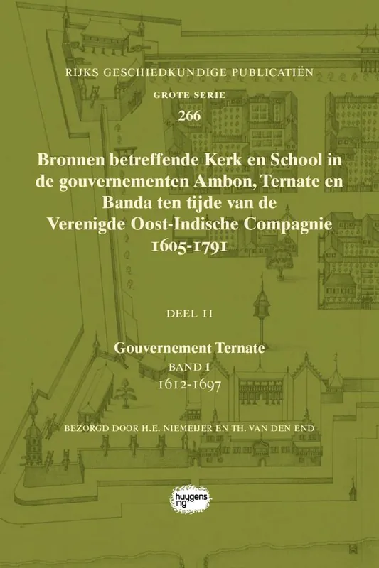 Bronnen betreffende Kerk en School in de gouvernementen Ambon, Ternate en Banda ten tijde van de Verenigde Oost-Indische Compagnie (VOC), 1605-1791 Hoge Kwaliteit