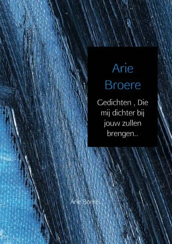 Gedichten , Die mij dichter bij jouw zullen brengen.. / Druk 1 Exclusieve Aanbieding