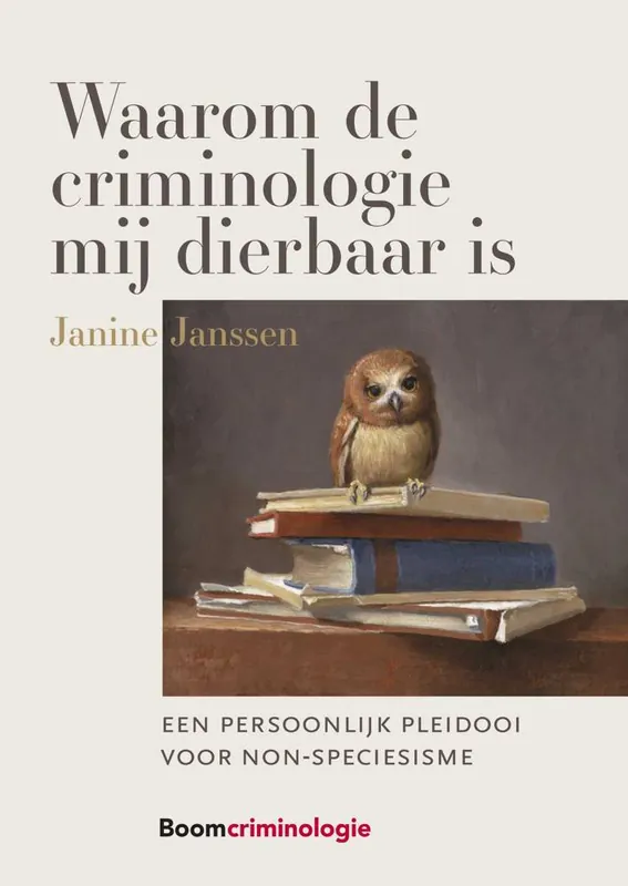 Waarom de criminologie mij dierbaar is / Druk 1 Op = Op