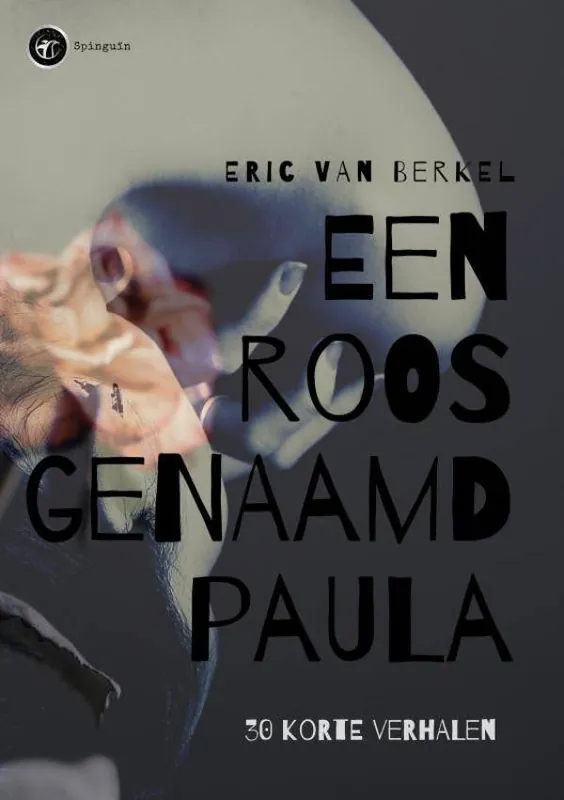 Een roos genaamd Paula / Druk 1 Exclusieve Aanbieding