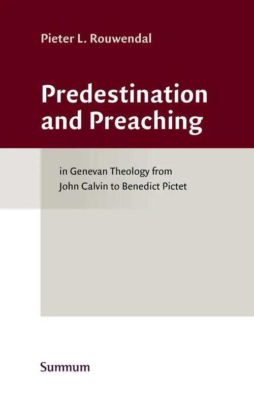 Predestination and Preaching / Druk 1 Laatste Versie