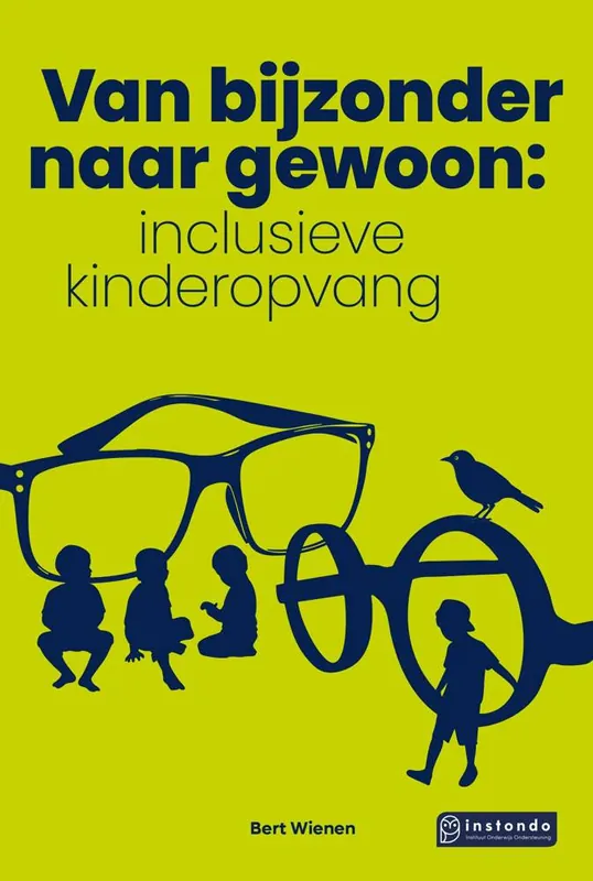Van bijzonder naar gewoon: inclusieve kinderopvang / Druk 1 Merkproduct