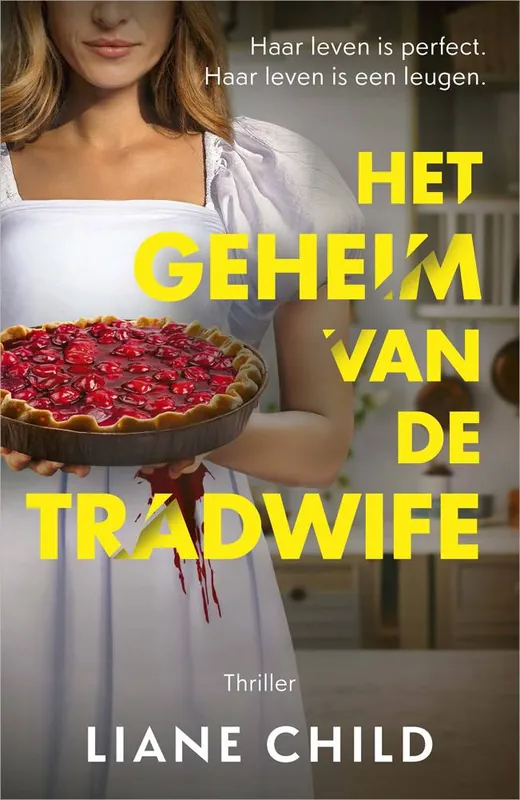 Koop Vandaag Het geheim van de tradwife / Druk 1