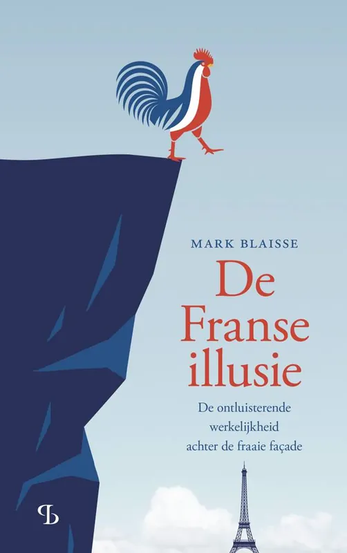 De Franse illusie / Druk 1 Weekendaanbieding