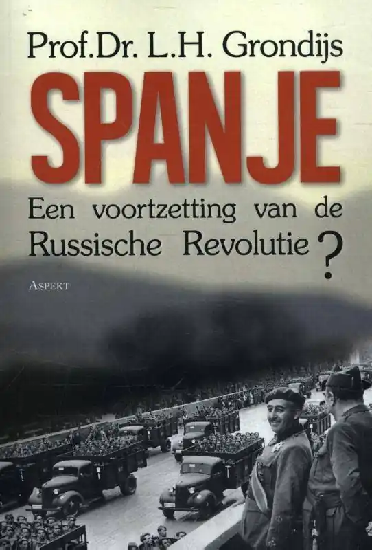Lage Kosten Spanje, een voortzetting van de Russische revolutie? / Druk 1