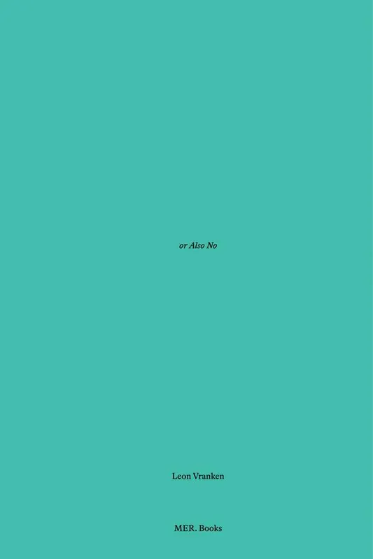 Koop Online Leon Vranken. Yes and Maybe or Also No / 1st Edition