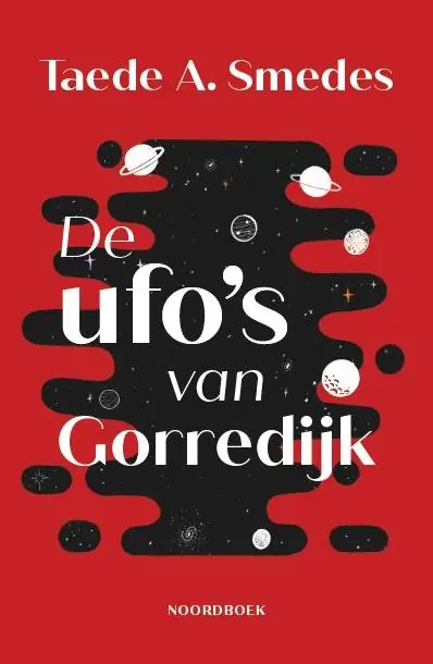 Must-Have De ufo’s van Gorredijk / Druk 1