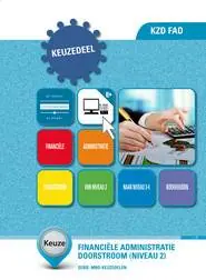 KZD FAD 1 niveau 2 Financiële administratie doorstroom / Druk 1 Speciale Aanbieding