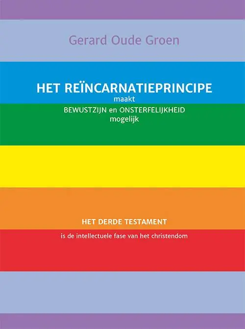 Betaalbaar Het reïncarnatieprincipe maakt bewustzijn en onsterfelijkheid mogelijk / Druk 1