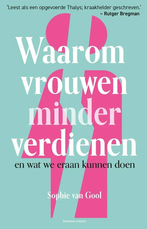 Bestel Nu Waarom vrouwen minder verdienen / Druk 6