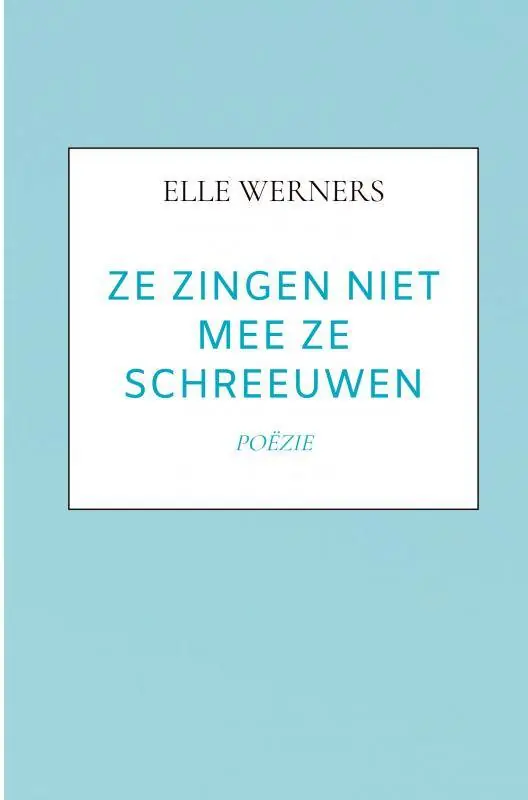 ZE ZINGEN NIET MEE ZE SCHREEUWEN / Druk 1 Beperkte Voorraad