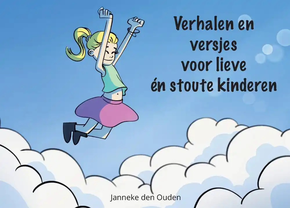 Verhalen en versjes voor lieve én stoute kinderen / Druk 1 Beperkt Aanbod