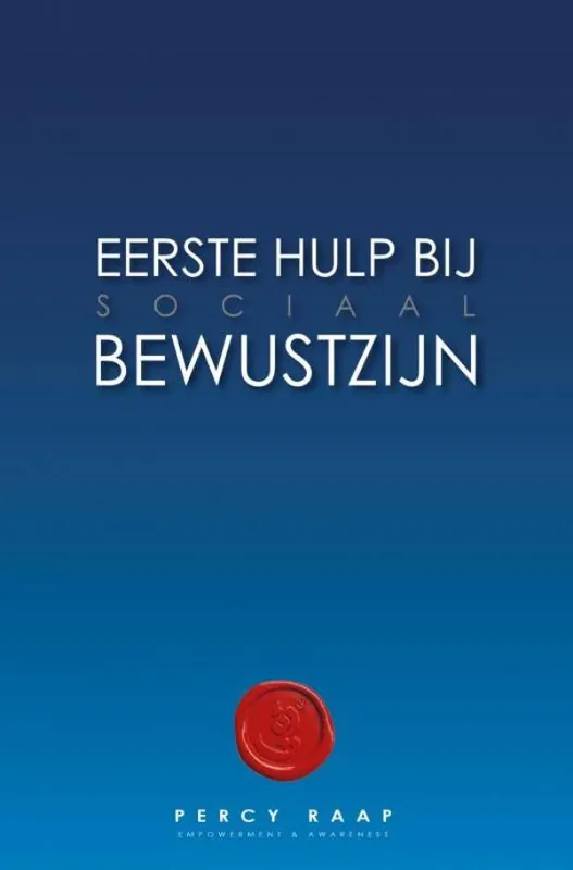 EERSTE HULP BIJ sociaal BEWUSTZIJN / Druk 1 Nu Kopen