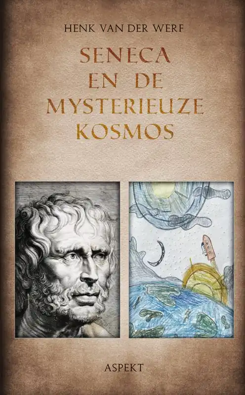Seneca en de mysterieuze kosmos / Druk 1 Speciale Aanbieding
