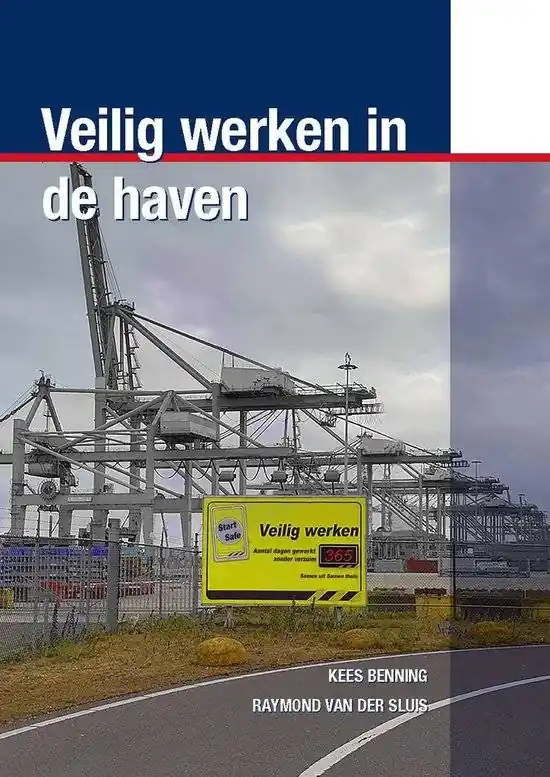 Veilig werken in de haven / Druk 1 Lage Prijs