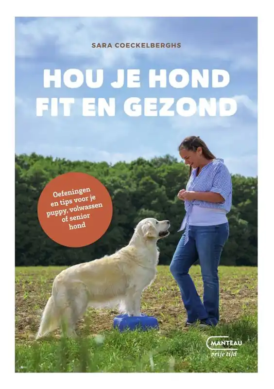 Hou je hond fit en gezond / Druk 1 Fabrieksprijs