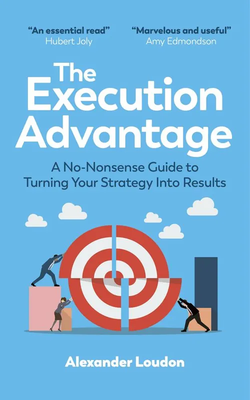 The Execution Advantage / 1st Edition Betrouwbaar