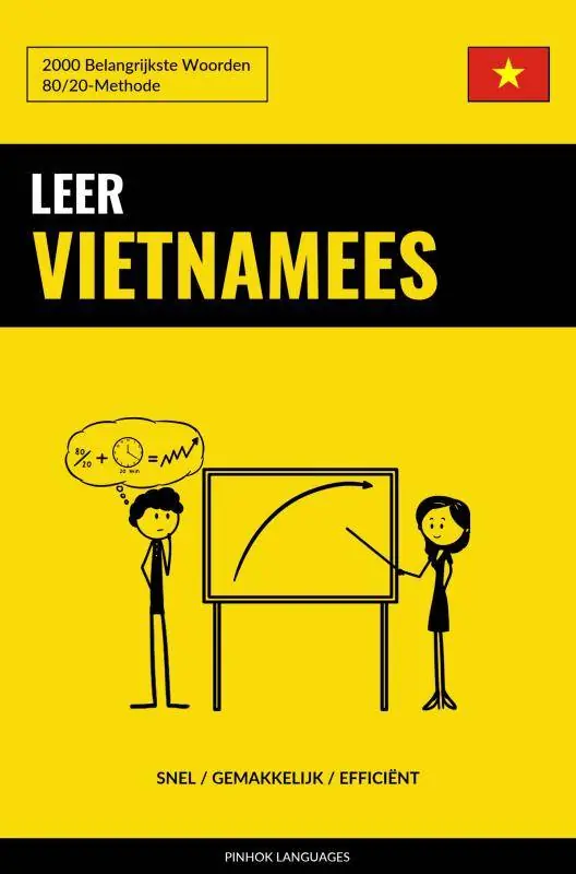 Leer Vietnamees - Snel / Gemakkelijk / Efficiënt / Druk 1 Speciale Aanbieding