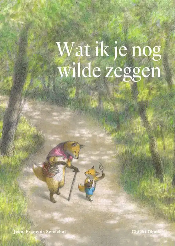 Wat ik je nog wilde zeggen / Druk 1 Express Levering