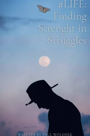 #LIFE: Finding Strength in Struggles / 1st Edition Uitverkoop
