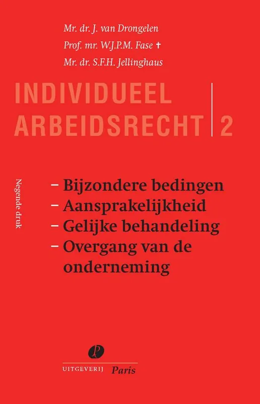 Alleen Vandaag Bijzondere bedingen. Aansprakelijkheid. Gelijke behandeling. Overgang van de onderneming / Druk 9