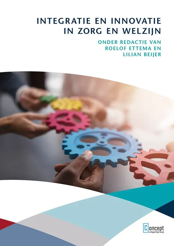 Gratis Retour Integratie en innovatie in zorg en welzijn / Druk 1