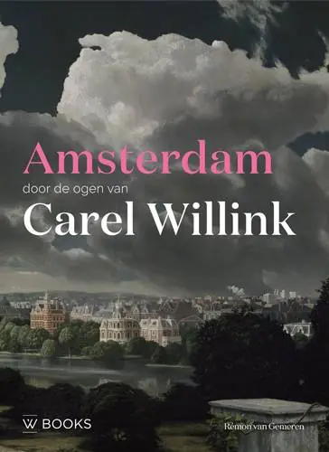 Betaalbaar Amsterdam door de ogen van Carel Willink / Druk 1