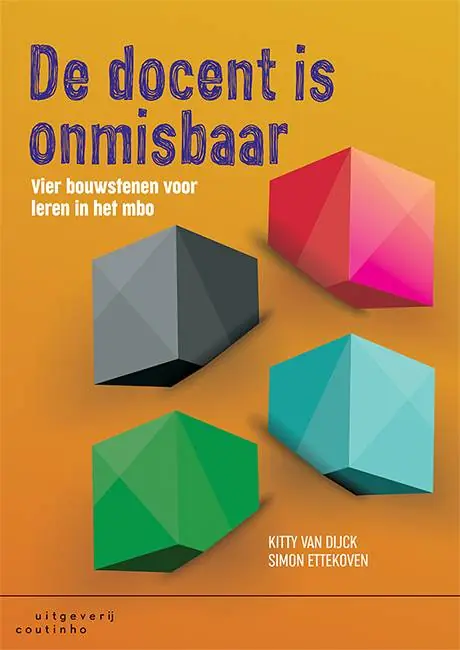 Betrouwbaar De docent is onmisbaar / Druk 1