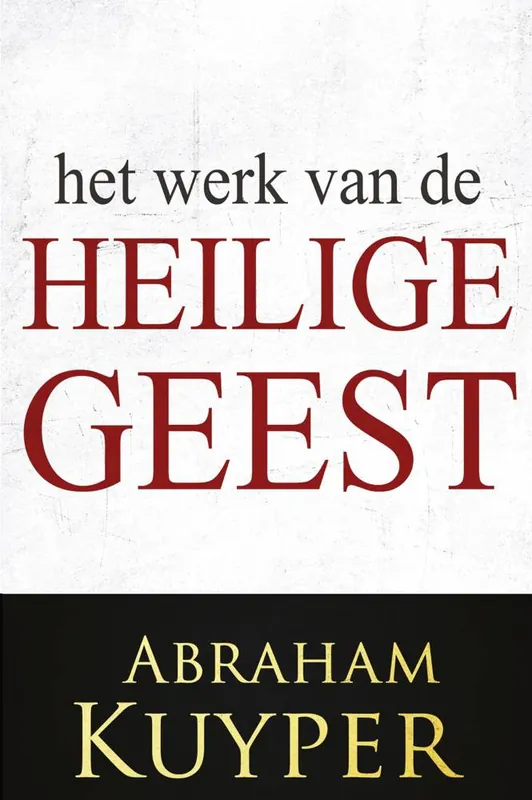Het Werk van de Heilige Geest 3 / Druk 1 Must-Have