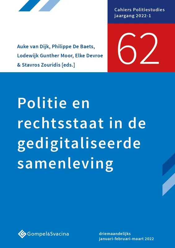 62-Politie en rechtsstaat in de gedigitaliseerde samenleving / Druk 1 Goedkoop
