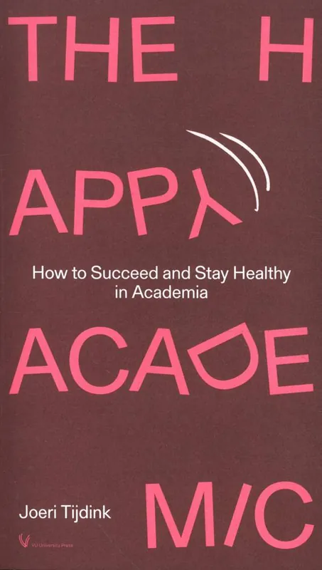 Hete Deal The Happy Academic / 1st Edition