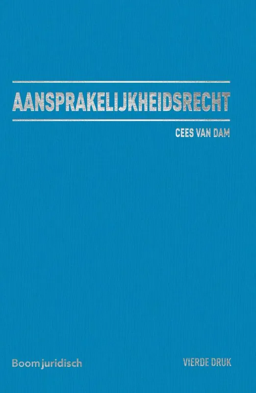 Hete Deal Aansprakelijkheidsrecht / Druk 4