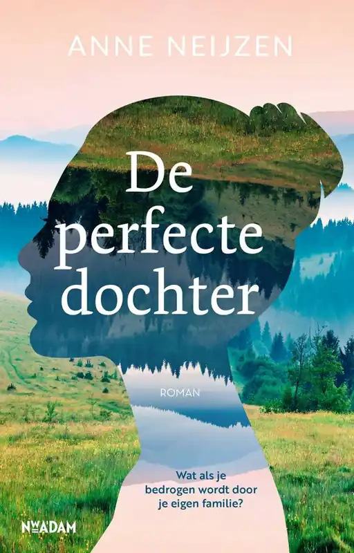 De perfecte dochter / Druk 4 Betrouwbaar