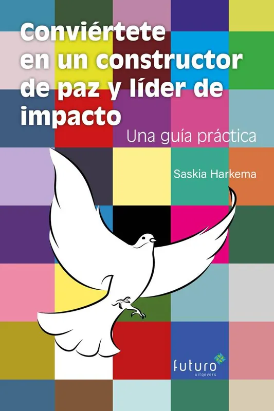 Conviértete en un constructor de paz y líder de impacto / 1 Edition Gratis Retour