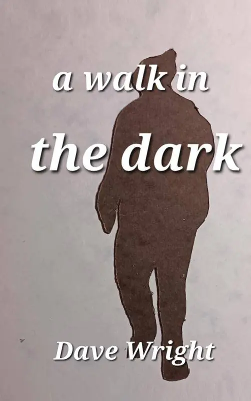 Favoriet A walk in the dark / 2nd Edition