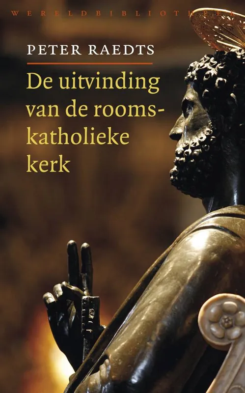 De uitvinding van de rooms-katholieke kerk / Druk 6 Seizoensaanbieding