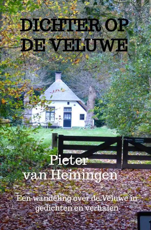 Dichter op de Veluwe / Druk 2 Flitsaanbieding
