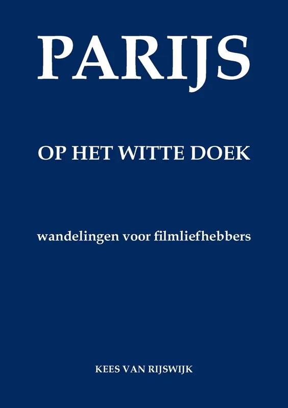 Gecertificeerd Parijs op het witte doek / Druk 1