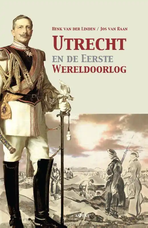 Flitsaanbieding Utrecht en de Eerste Wereldoorlog / Druk 1