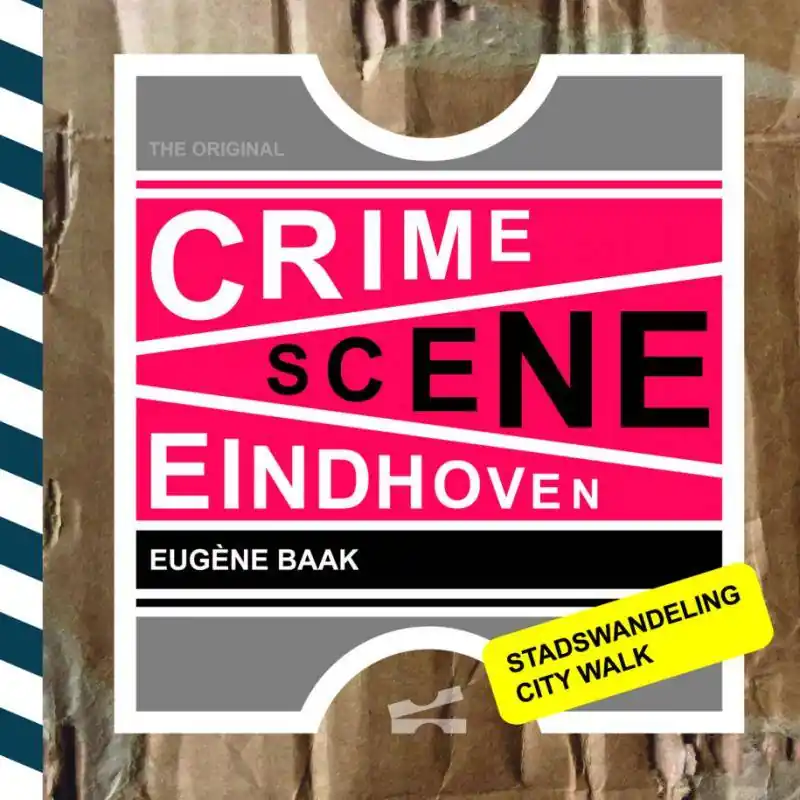 Alleen Vandaag Crime Scene Eindhoven / Druk 1