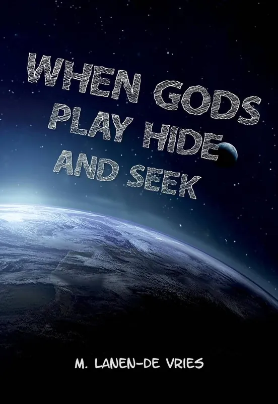 When Gods Play Hide and Seek / 1st Edition Gratis Verzending