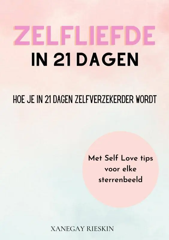Zelfliefde in 21 dagen / Druk 1 Koop Vandaag