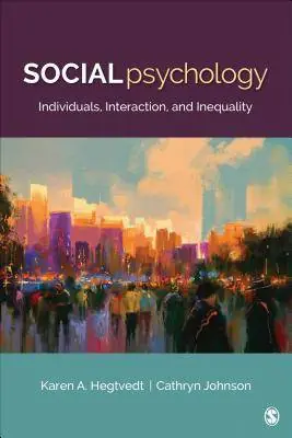 Gereduceerde Prijs Social Psychology: Individuals, Interaction, and Inequality