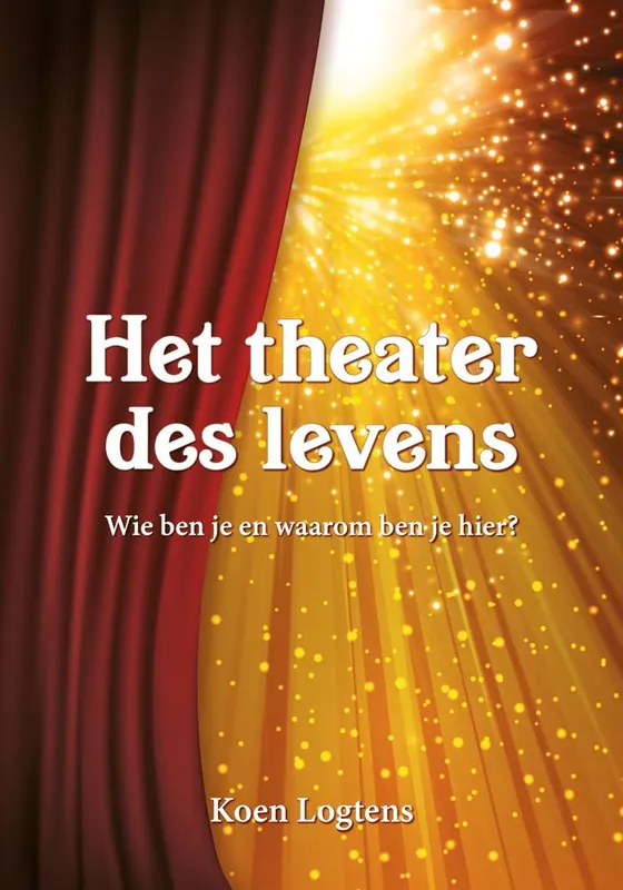 Het theater des Levens / Druk 1 Beperkt Aanbod