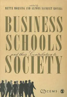 Business Schools and their Contribution to Society Rechtstreeks Van De Fabrikant