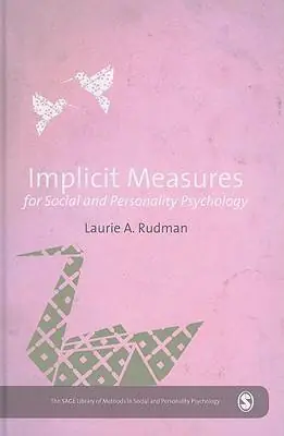 Implicit Measures for Social and Personality Psychology Beperkte Voorraad