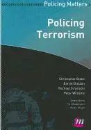 Policing Terrorism Snelle Levering