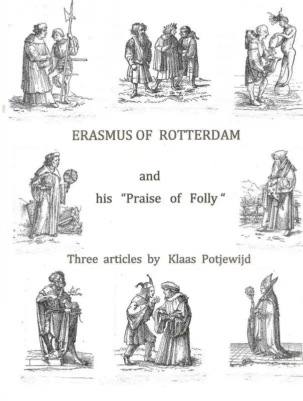 Erasmus of Rotterdam and his "Praise of Folly" / Druk 1 Direct Verzonden